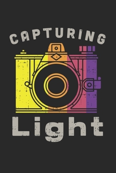 Capturing Light: FOTOGRAFEN KALENDER 2020/2021 mit Monats Planer/Wochenansicht mit Notizen und Aufgaben Feld! für Filmer & Kameramänner Fotografie ... | Wochenplaner | Organiser | (German Edition)