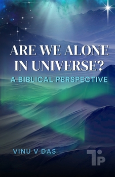 Are We Alone in This Universe?