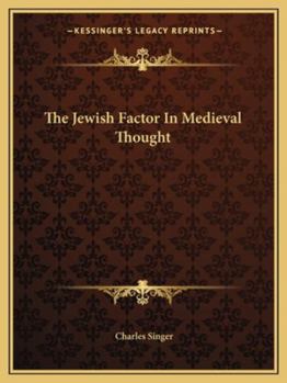 Paperback The Jewish Factor In Medieval Thought Book