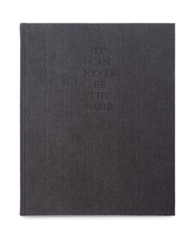 Hardcover It Can Never Be the Same Book