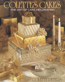 Hardcover Colette's Cakes: The Art of Cake Decorating Book