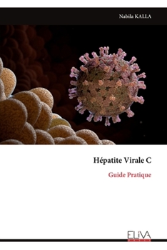 Paperback Hépatite Virale C: Guide Pratique [French] Book