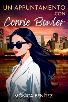 Un appuntamento con Connie Bowler (Italian Edition)