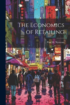 Paperback The Economics of Retailing Book