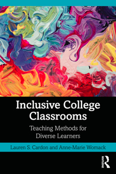 Paperback Inclusive College Classrooms: Teaching Methods for Diverse Learners Book