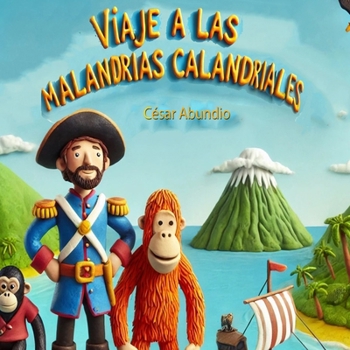 Paperback Viaje a las Malandrias Calandriales [Spanish] Book
