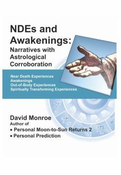 Paperback NDEs and Awakenings: Narratives with Astrological Corroboration Book