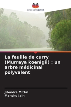 Paperback La feuille de curry (Murraya koenigii): un arbre médicinal polyvalent [French] Book