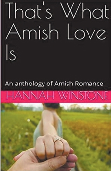 Paperback That's What Amish Love Is Book