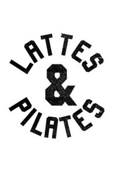 LATTES AND PILATES: College Ruled Journal, Diary, Notebook, 6x9 inches with 120 Pages.