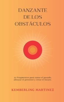 Paperback Danzante de los obstáculos [Spanish] Book