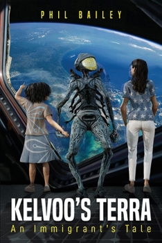 Paperback Kelvoo's Terra: An Immigrant's Tale Book