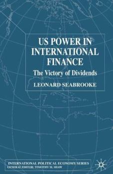 Hardcover Us Power in International Finance: The Victory of Dividends Book