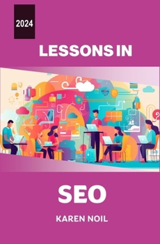 Paperback Lessons in SEO 2024 Book