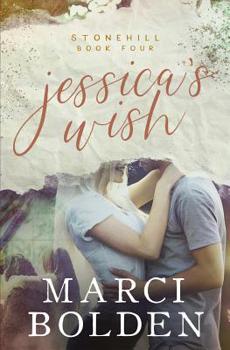 Jessica's Wish - Book #4 of the Stonehill