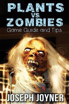 Paperback Plants vs. Zombies Game Guide and Tips Book