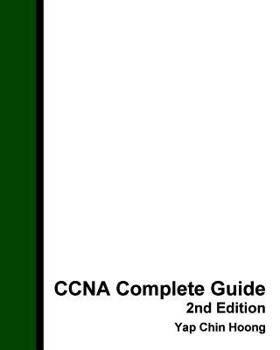Paperback CCNA Complete Guide 2nd Edition: The BEST EVER CCNA Self-Study Workbook Guide Book