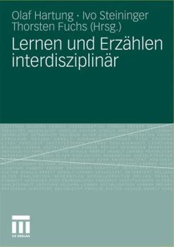 Paperback Lernen Und Erzählen Interdisziplinär [German] Book