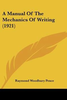 Paperback A Manual Of The Mechanics Of Writing (1921) Book