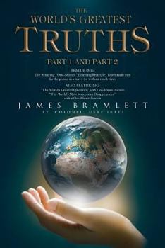 Paperback The World's Greatest Truths: Part 1 and Part 2 Book