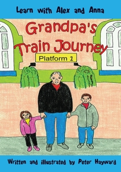 Paperback Grandpa's Train Journey Book