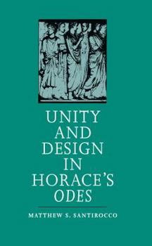 Paperback Unity and Design in Horace's Odes Book