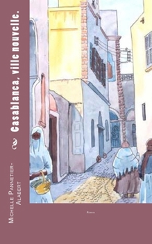 Paperback Casablanca, ville nouvelle [French] Book