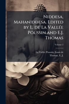 Paperback Niddesa, Mahaniddesa. Edited by L. de La VallÃ(c)e Poussin and E.J. Thomas [Pali] Book
