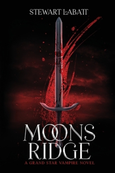 Paperback Moons Ridge: A Grand Star Vampire Novel Book