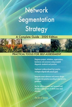 Paperback Network Segmentation Strategy A Complete Guide - 2020 Edition Book