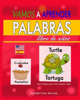 Paperback Vamos a Aprender Palabras -Libro Para Niños: Libros bilingües para niños español e inglés [Spanish] Book