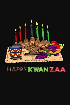 Happy Kwanzaa: Lined Notebook Journal - For Kwanzaa Celebrations Festival - Novelty Themed Gifts