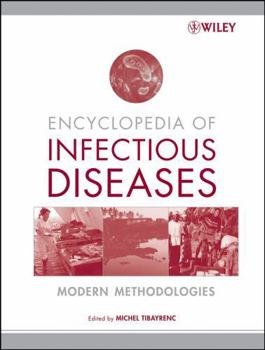Hardcover Encyclopedia of Infectious Diseases: Modern Methodologies Book