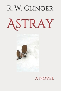Paperback Astray: A Thriller Book