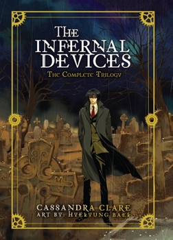 Hardcover The Infernal Devices: The Complete Trilogy Book