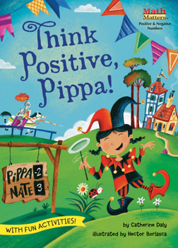Paperback Think Positive, Pippa! Book