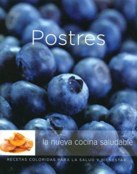 Paperback Postres: La Nueva Cocina Saludable [Spanish] Book