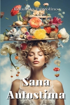 Paperback Sana Autostima [Italian] Book