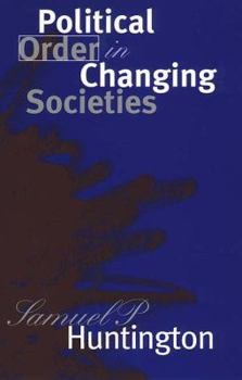 Paperback Political Order in Changing Societies Book