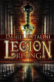Paperback Legion Rising: The Steam Empire Chronicles Omnibus Vol. 1 Book