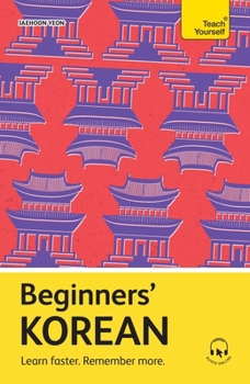 Paperback Beginners' Korean: Learn Faster. Remember More. Book