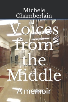 Paperback Voices from the Middle: A memoir Book