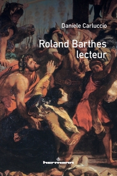 Paperback Roland Barthes lecteur: Le plus ingrat de tous [French] Book