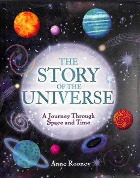 Hardcover The Story of the Universe: A Journey Through Space and Time (The Story of Everything) Book