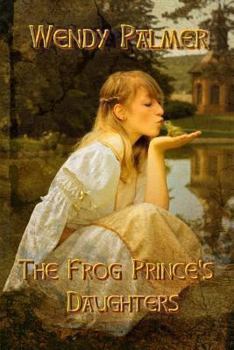 Paperback The Frog Prince's Daughters Book