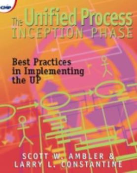 Paperback The Unified Process Inception Phase: Best Practices in Implementing the UP Book