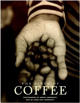 Hardcover The Birth of Coffee Book