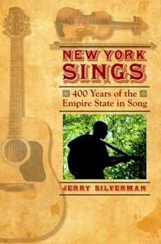New York Sings: 400 Years of the Empire State in Song