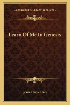 Paperback Learn of Me in Genesis Book