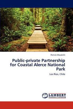 Paperback Public-Private Partnership for Coastal Alerce National Park Book